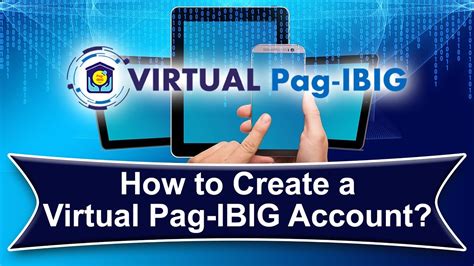 how to create account in virtual pag ibig